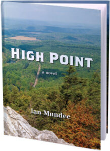 High Point - a novel by Ian Mundee
